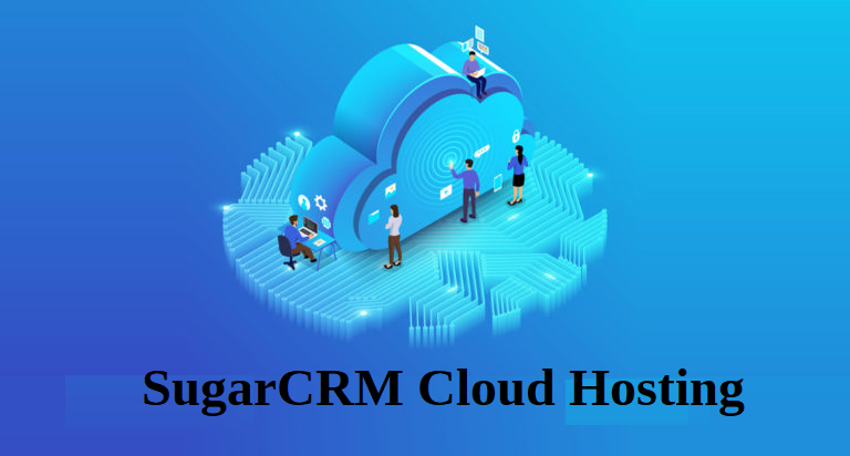 SugarCRM Cloud Hosting