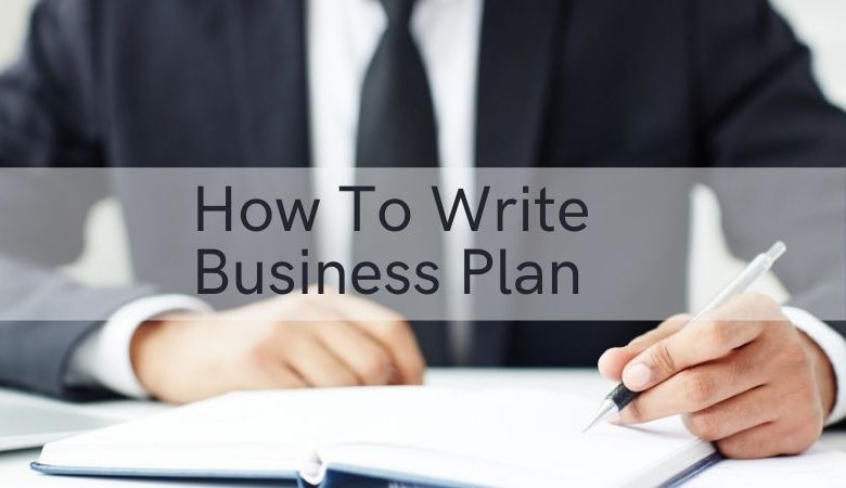 How To Write Business Plan