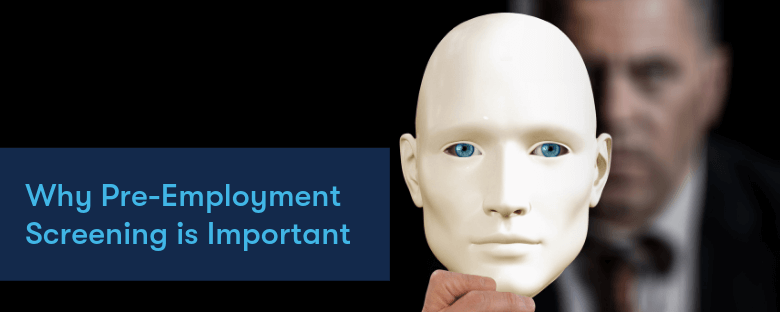 Pre employment clearance- Pre-employment Screening checks and why is it important?