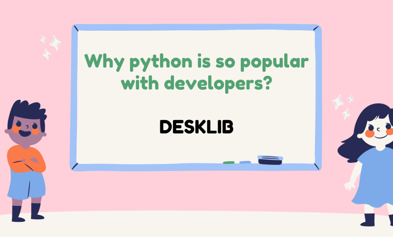 Why python is so popular with developers?