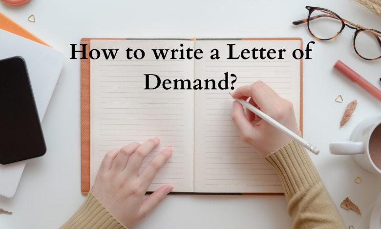 How to write a Letter of Demand