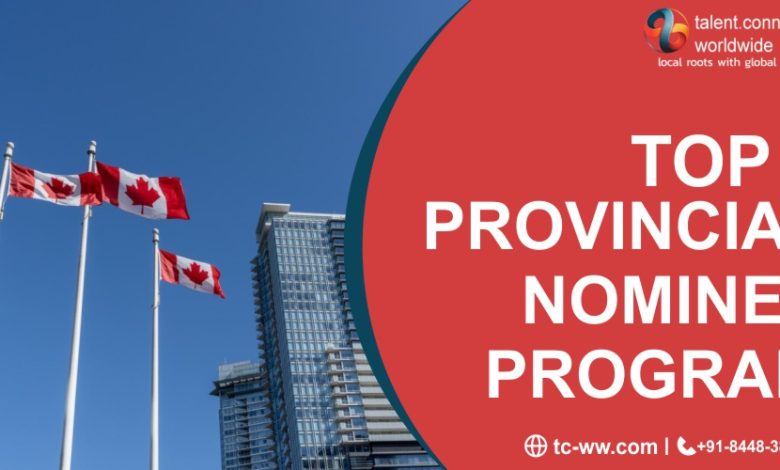 Top 3 Provincial Nominee Programs for easy Canada PR.