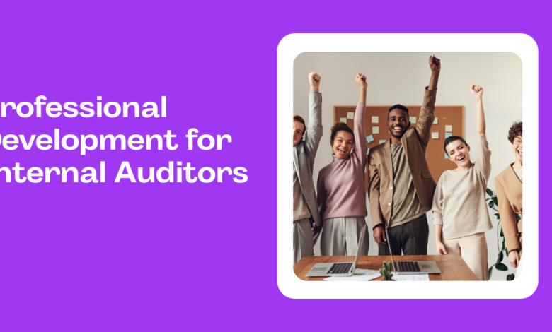 Professional Development for Internal Auditors - Academy of Internal Audit